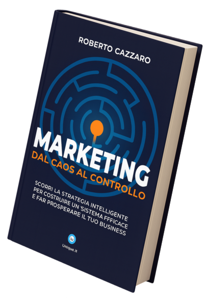 Marketing Dal caos al controllo
